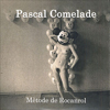 �����i�E�d���� Pascal Comelade / �n�u���D (Metode de Rocanrol)