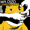 Oizo(Mr. Oizo) / pϵoʮ(Lambs Anger)