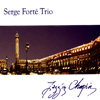 h (Jazz'in Chopin) / E}hT (Serge Forte Trio) 