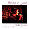 ۫Hh (Believe in Jazz)/ uԡEn (Sheila Jordan) & E} (Serge Forte) 