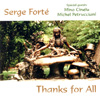 §A (Thanks for All) / E}hT (Serge Forte Trio) 