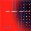 pEױZ (Rene Urtreger) /   (Tentatives) 